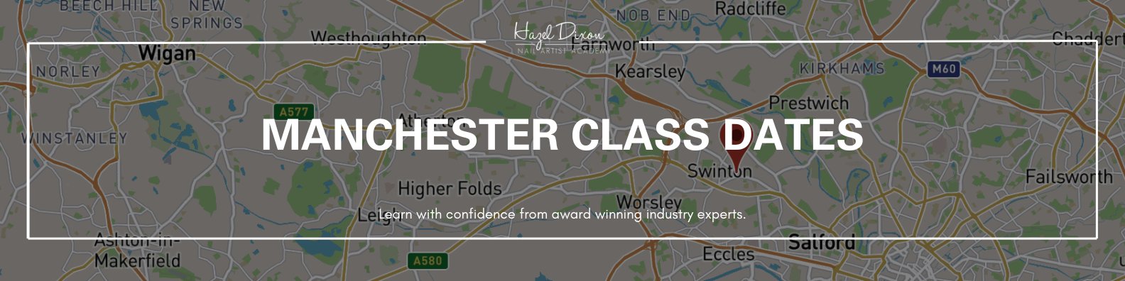 Manchester Class Dates