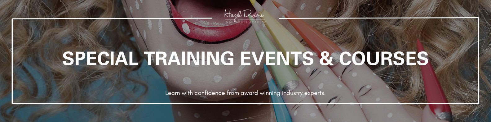 Special Nail Training Events