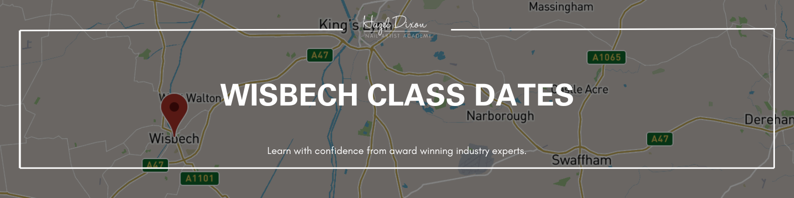 Wisbech Class Dates